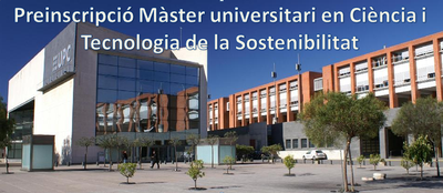 Últim periode de preinscripció Màster universitari en Ciència i Tecnologia de la Sostenibilitat