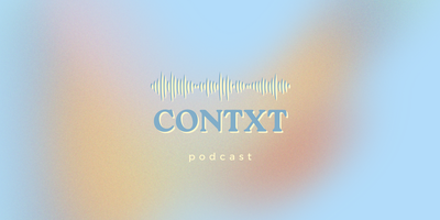 Ya podéis escuchar toda la 1.ª temporada del podcast Contxt: Sostenibilidad en contexto!